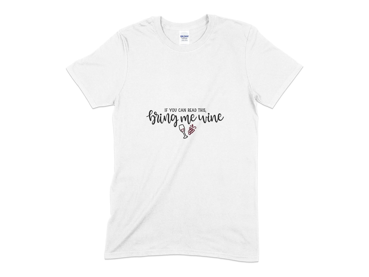If you can read this bring me wine Unisex t-shirt - Premium t-shirt from MyDesigns - Just $19.95! Shop now at Lees Krazy Teez