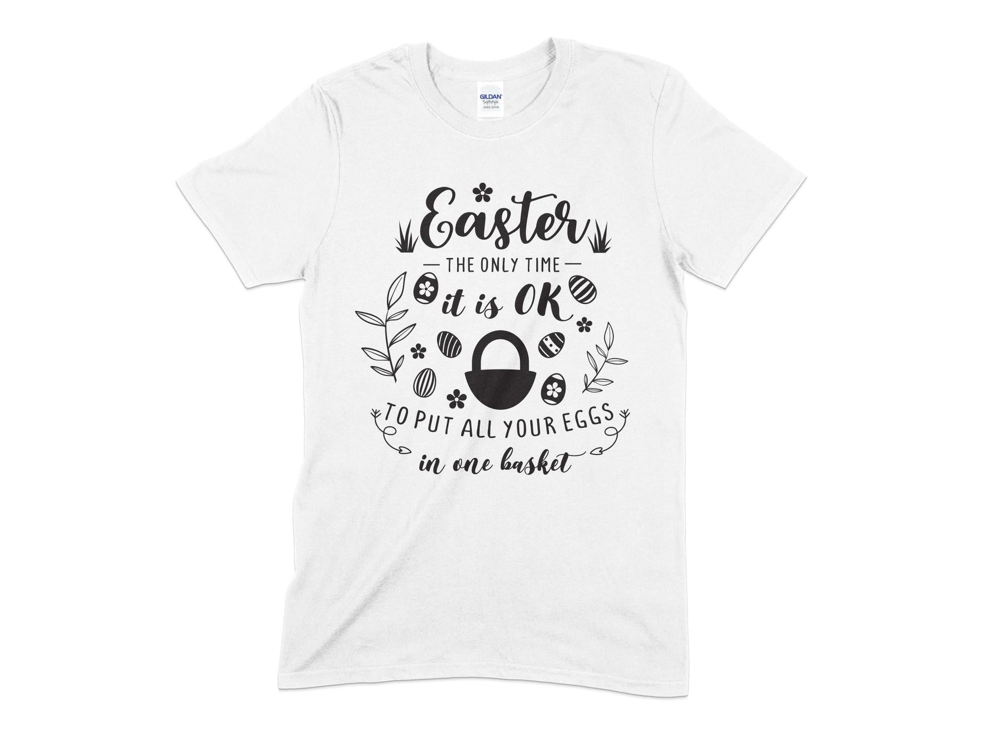 Easter the only time it is ok to put all your eggs in one basket t-shirt - Premium t-shirt from MyDesigns - Just $18.95! Shop now at Lees Krazy Teez