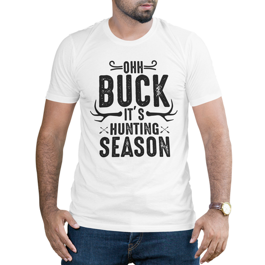 Ohh Buck its hunting season t-shirt - Premium t-shirt from MyDesigns - Just $19.95! Shop now at Lees Krazy Teez