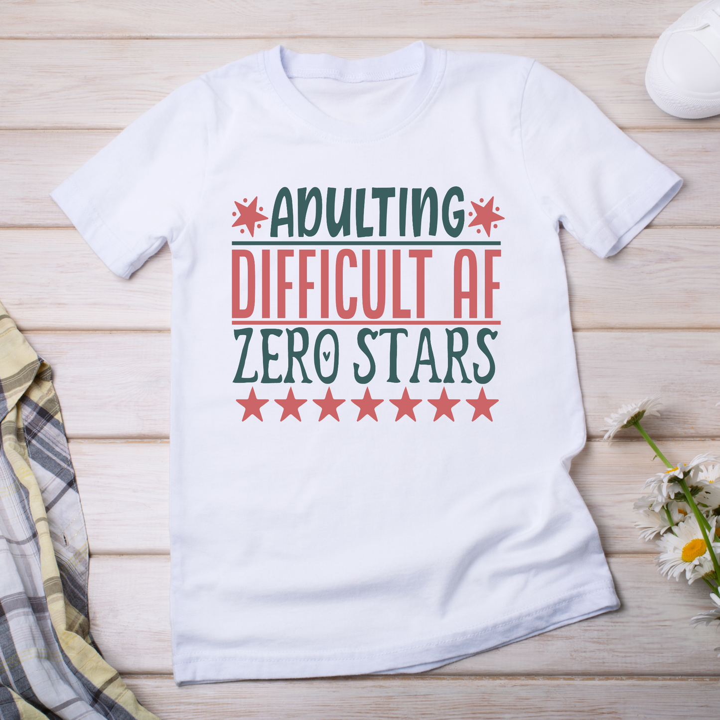 Adulting difficult af zero stars - women's funny t-shirt - Premium t-shirt from Lees Krazy Teez - Just $21.95! Shop now at Lees Krazy Teez