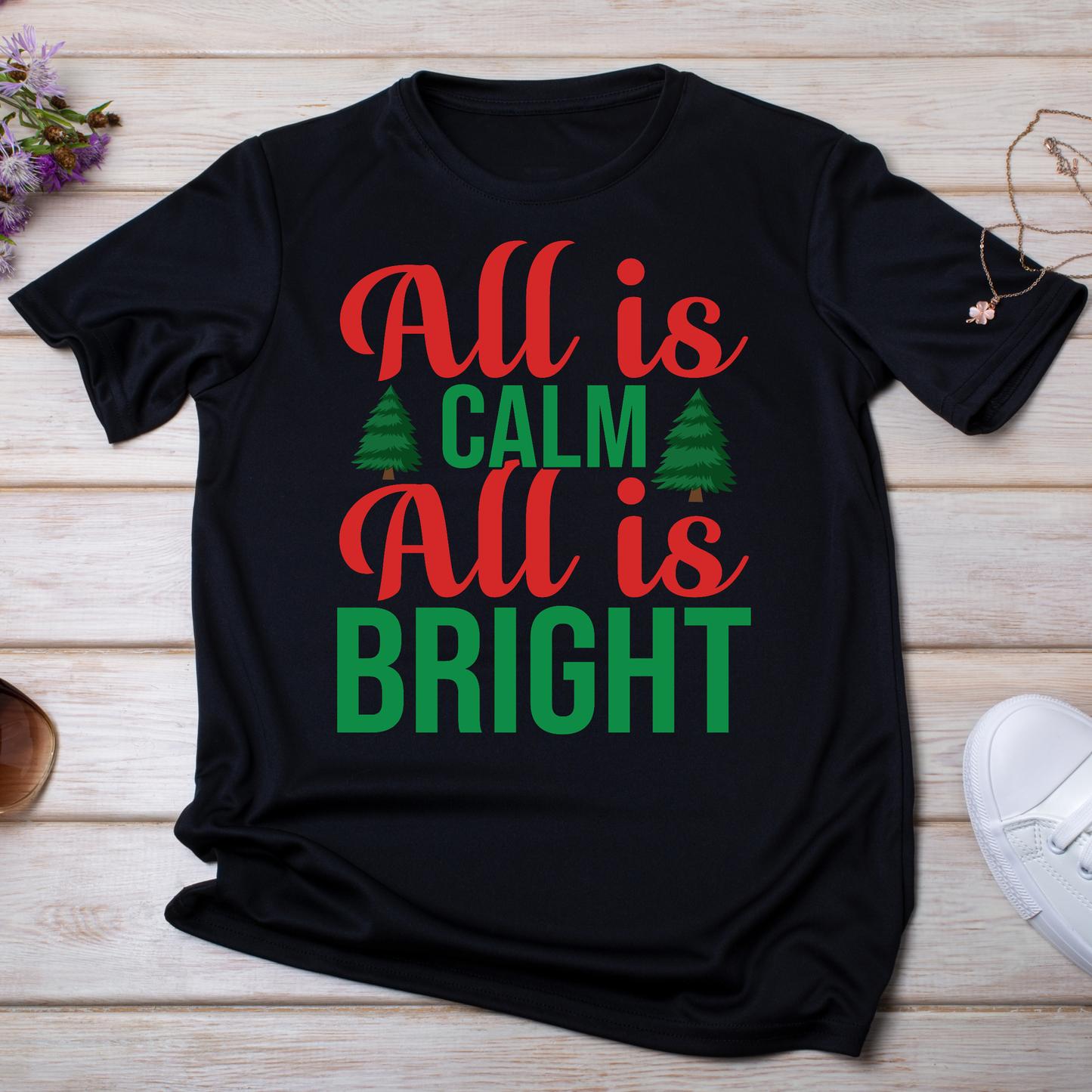 All is calm, all is bright Women's graphic Christmas tee - Premium t-shirt from Lees Krazy Teez - Just $19.95! Shop now at Lees Krazy Teez