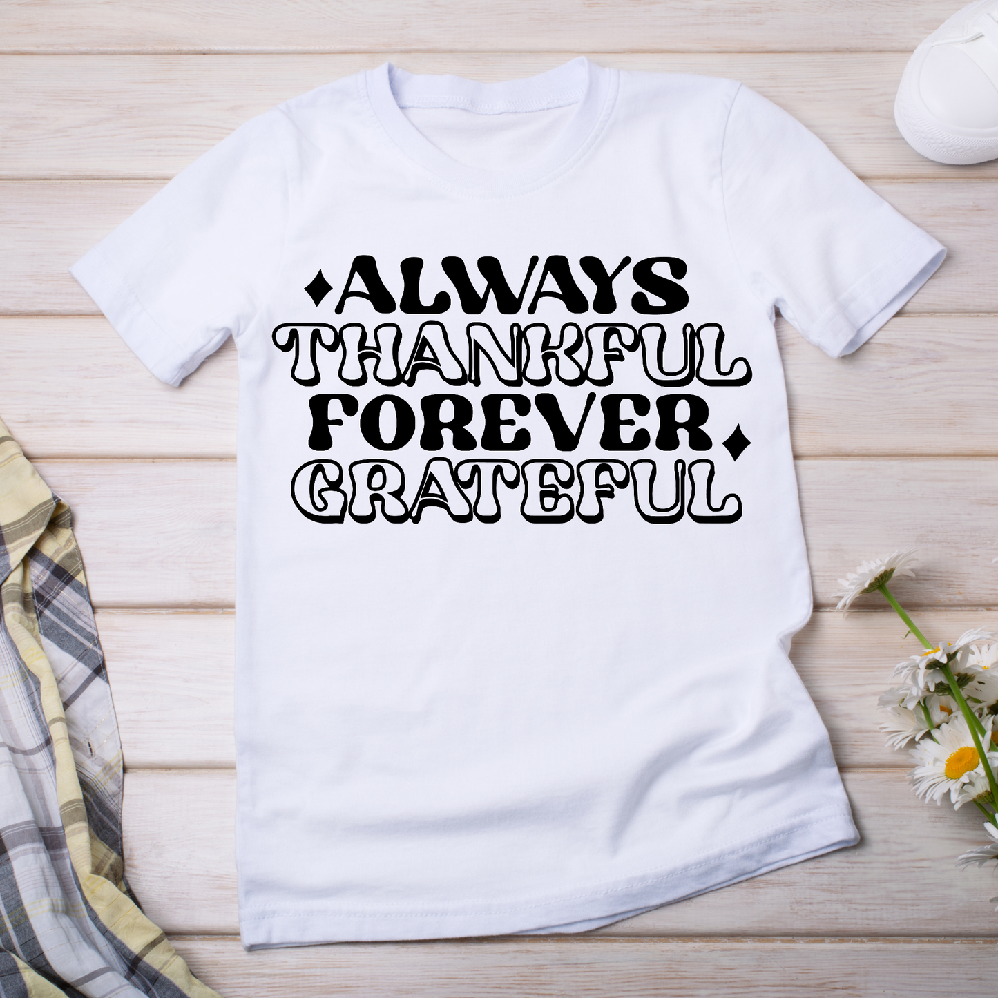 Always thankful forever grateful women's t-shirt - Premium t-shirt from Lees Krazy Teez - Just $21.95! Shop now at Lees Krazy Teez