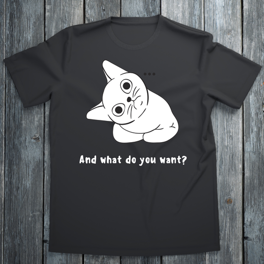 And what do you want - Women's t-shirt - Premium t-shirt from Lees Krazy Teez - Just $19.95! Shop now at Lees Krazy Teez