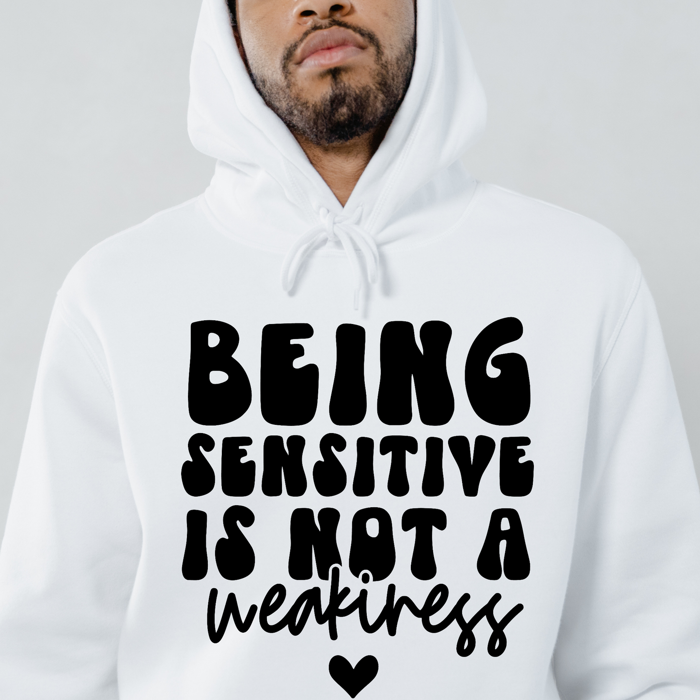 Being sensitive is not a weakness Men's funny hoodie - Premium t-shirt from Lees Krazy Teez - Just $39.95! Shop now at Lees Krazy Teez