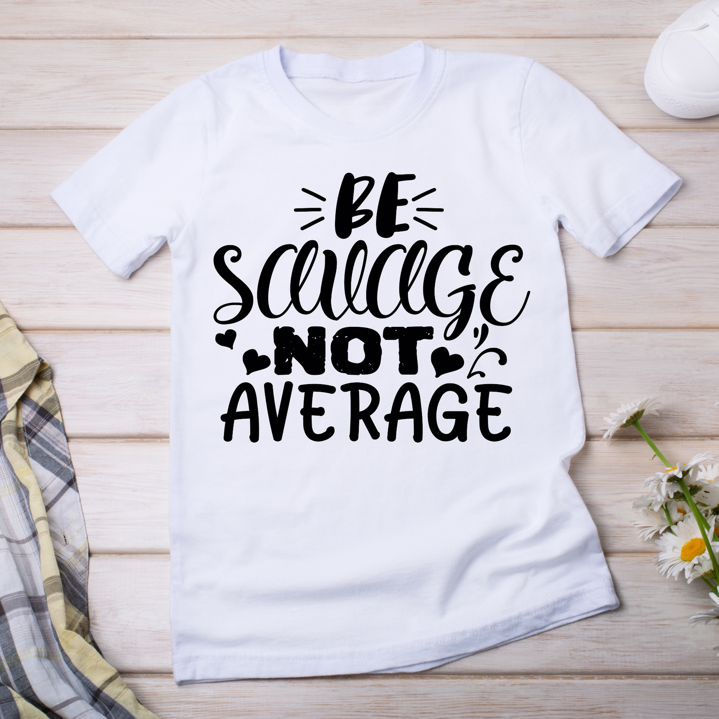 Be savage not average awesome ladies tee  - Women's t-shirt - Premium t-shirt from Lees Krazy Teez - Just $21.95! Shop now at Lees Krazy Teez