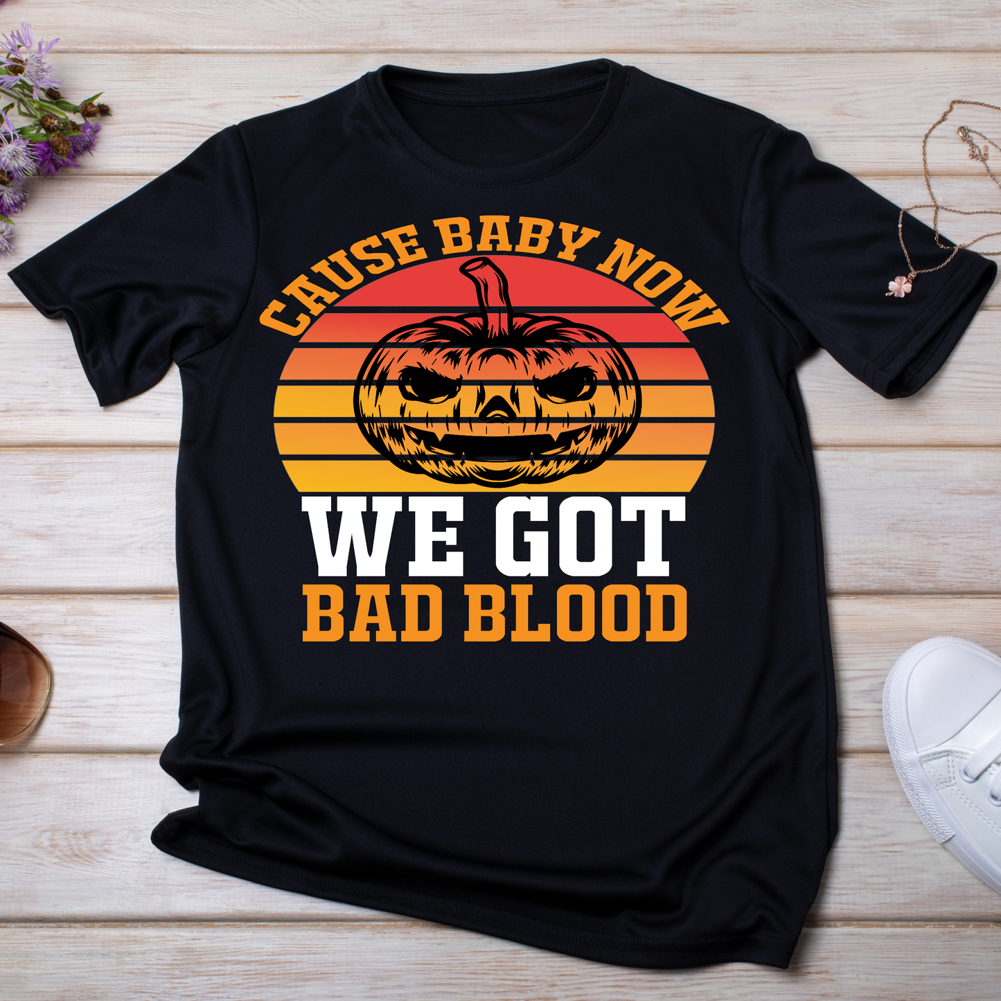 Cause baby now we got bad blood Women's graphic Halloween tee - Premium t-shirt from Lees Krazy Teez - Just $19.95! Shop now at Lees Krazy Teez