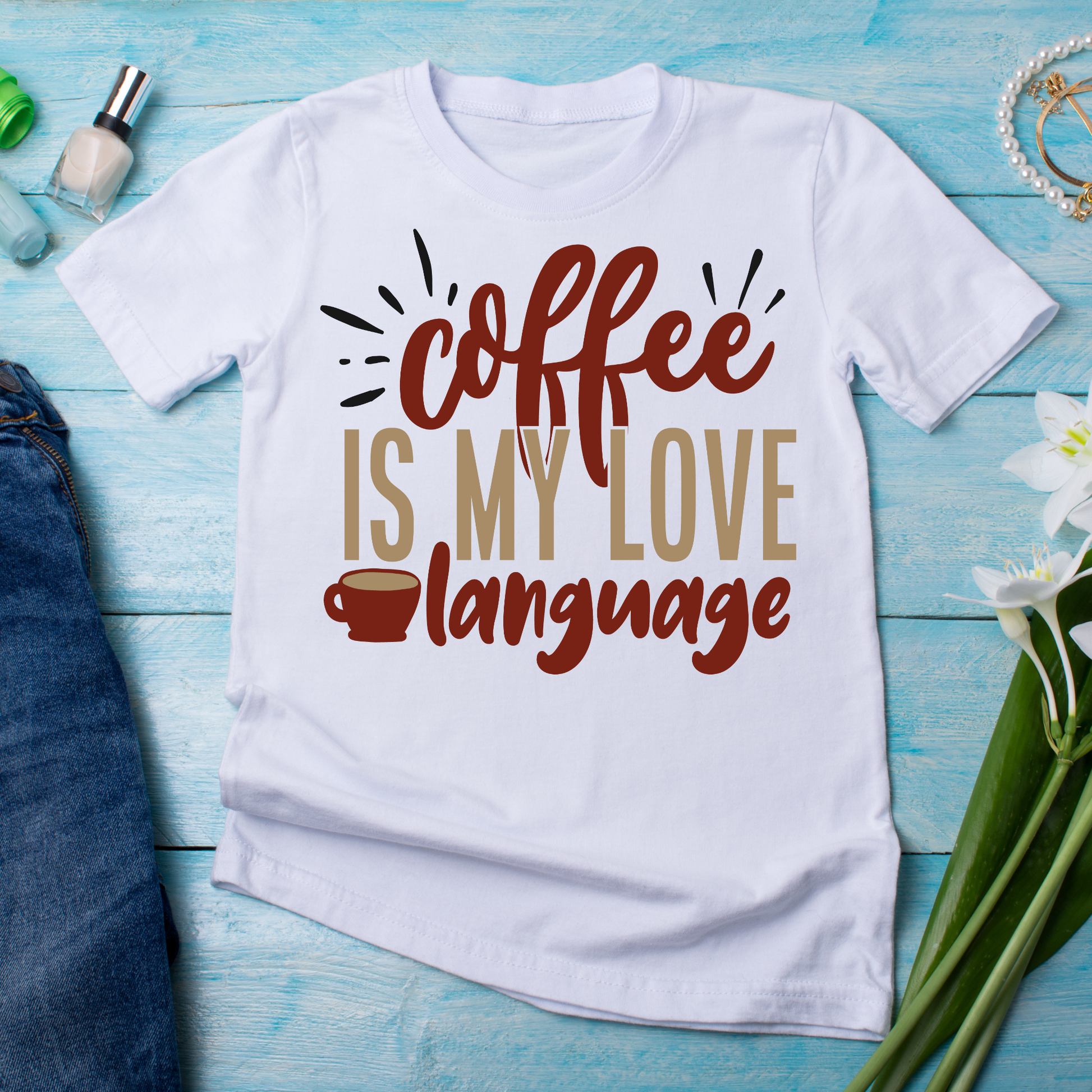 Coffee is my love language Women's funny t-shirt - Premium t-shirt from Lees Krazy Teez - Just $19.95! Shop now at Lees Krazy Teez