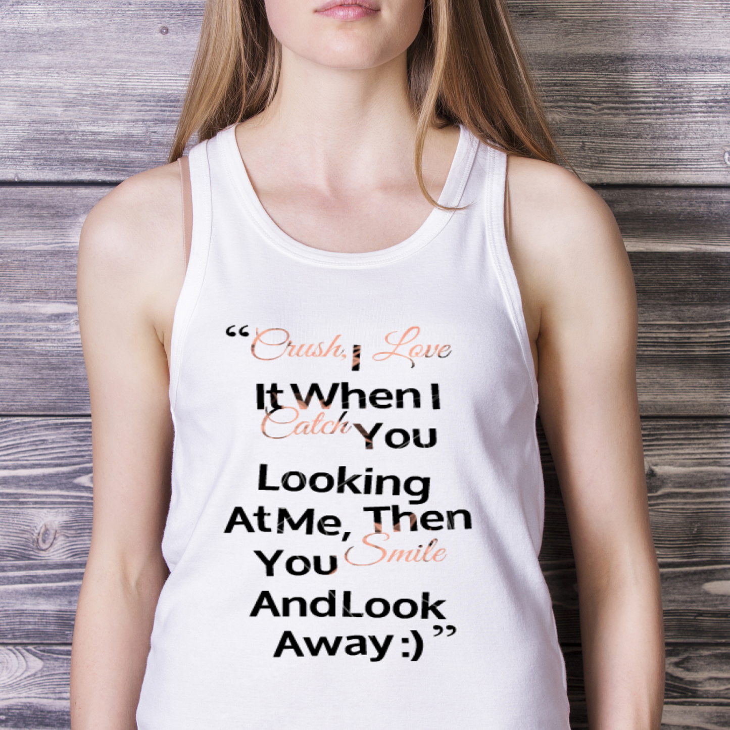 Crush love it when i catch you looking at me Women's tank top - Premium t-shirt from Lees Krazy Teez - Just $19.95! Shop now at Lees Krazy Teez