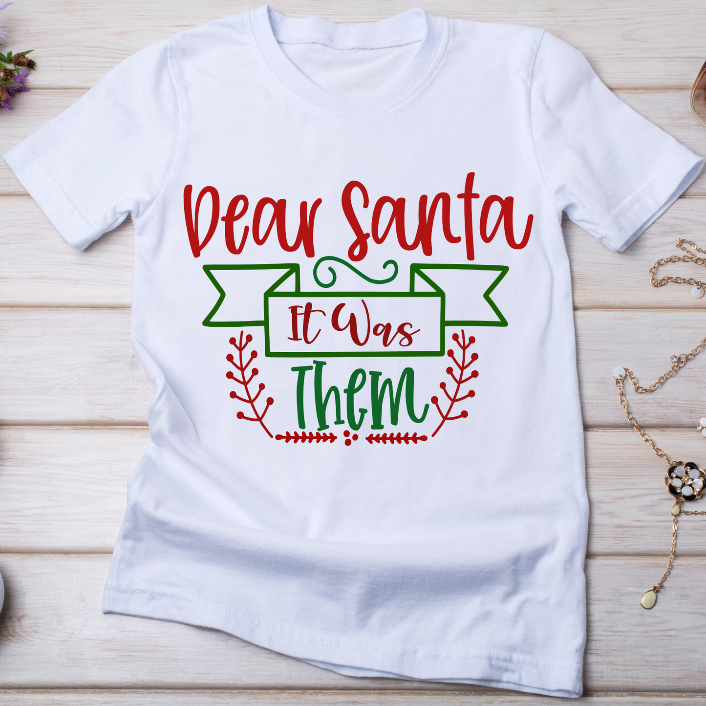 Dear Santa it was them Christmas Women's t-shirt - Premium t-shirt from Lees Krazy Teez - Just $19.95! Shop now at Lees Krazy Teez