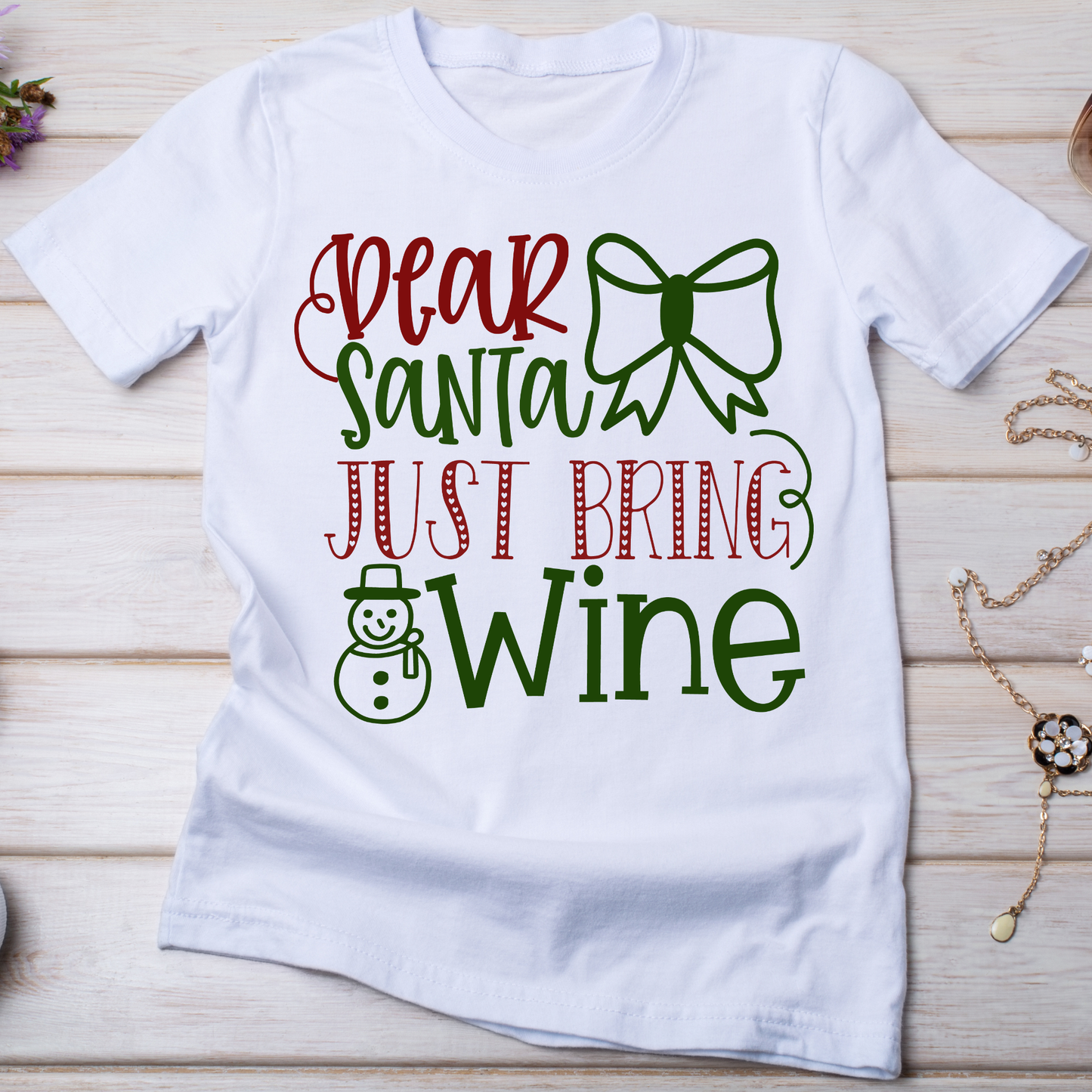 Dear Santa just bring wine Christmas Women's t-shirt - Premium t-shirt from Lees Krazy Teez - Just $19.95! Shop now at Lees Krazy Teez