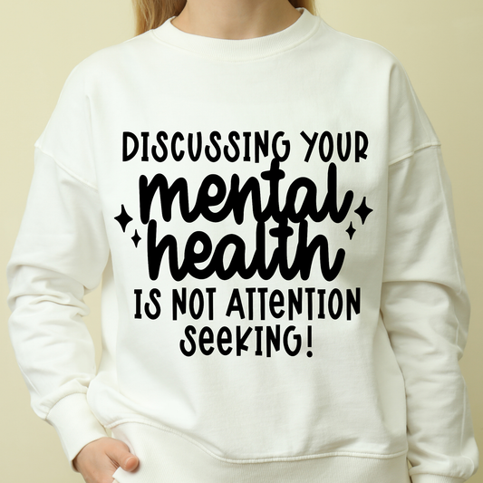 Discussing your mental health is not attention seeking Women's funny hoodie - Premium t-shirt from Lees Krazy Teez - Just $39.95! Shop now at Lees Krazy Teez