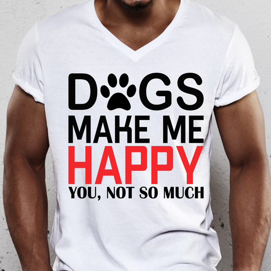 Dogs make me happy you, not so much Men's dog t-shirt - Premium t-shirt from Lees Krazy Teez - Just $19.95! Shop now at Lees Krazy Teez