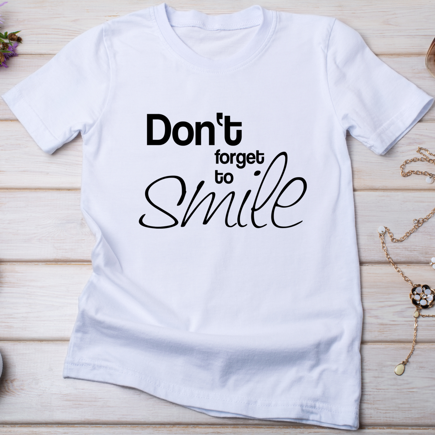 Don't forget to smile Women's t-shirt - Premium t-shirt from Lees Krazy Teez - Just $19.95! Shop now at Lees Krazy Teez