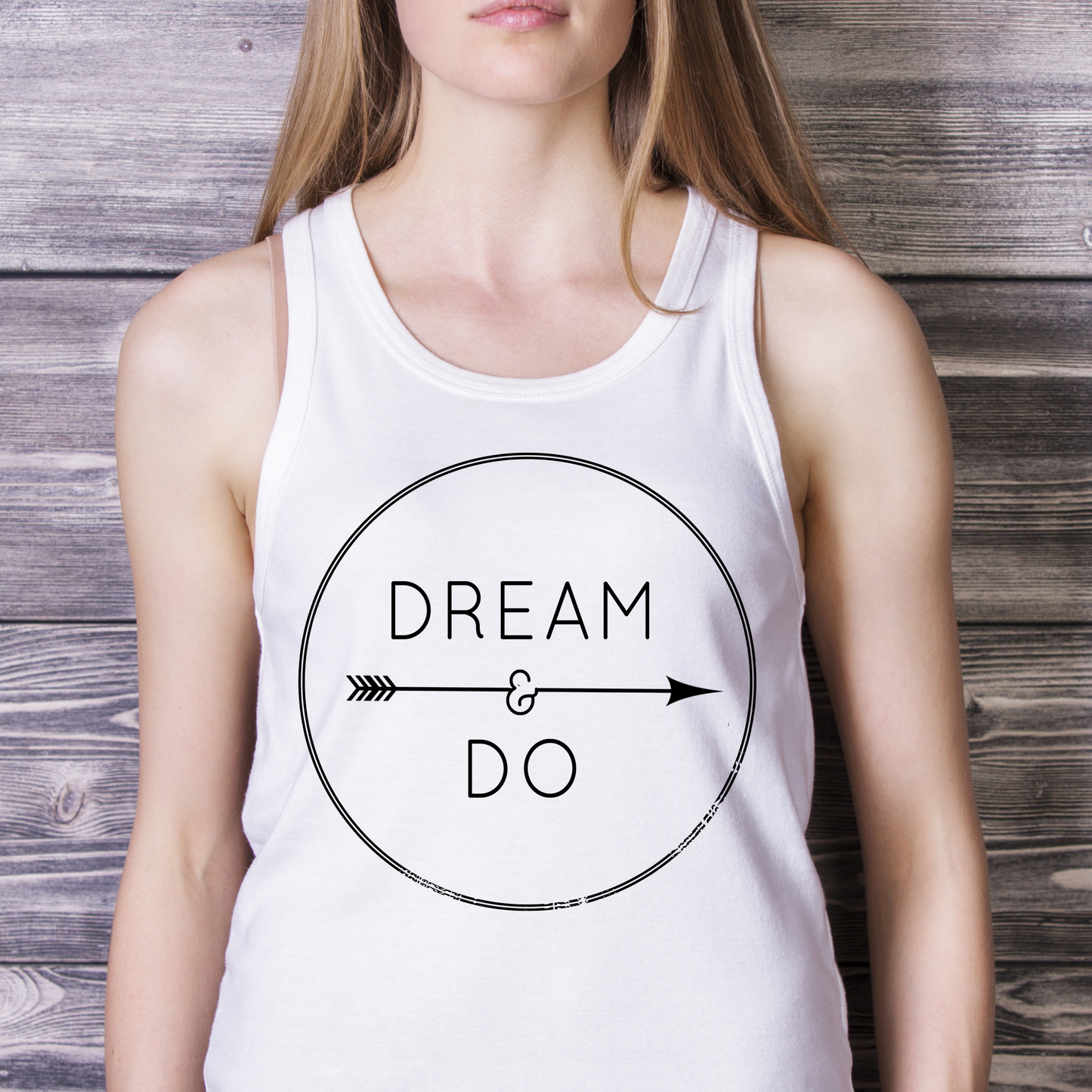 Dream and do motivational Women's tank top - Premium t-shirt from Lees Krazy Teez - Just $19.95! Shop now at Lees Krazy Teez