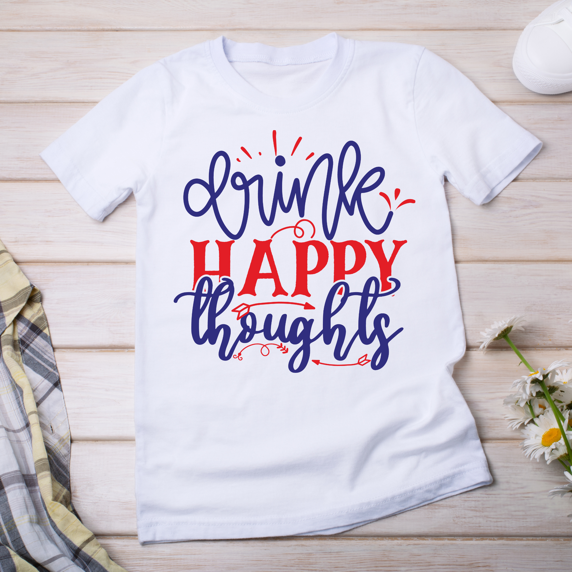Drink happy thoughts hilarious 4th of july women's funny t-shirt - Premium t-shirt from Lees Krazy Teez - Just $21.95! Shop now at Lees Krazy Teez