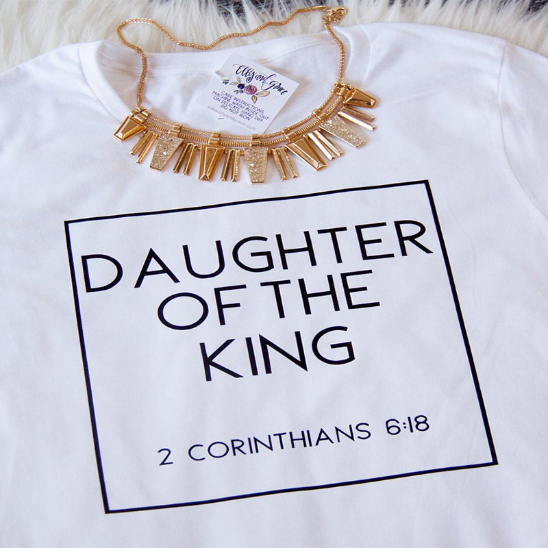 Daughter of the king - 2 Corinthians 6:18 All souls day t-shirt - Premium t-shirt from eprolo - Just $21.95! Shop now at Lees Krazy Teez