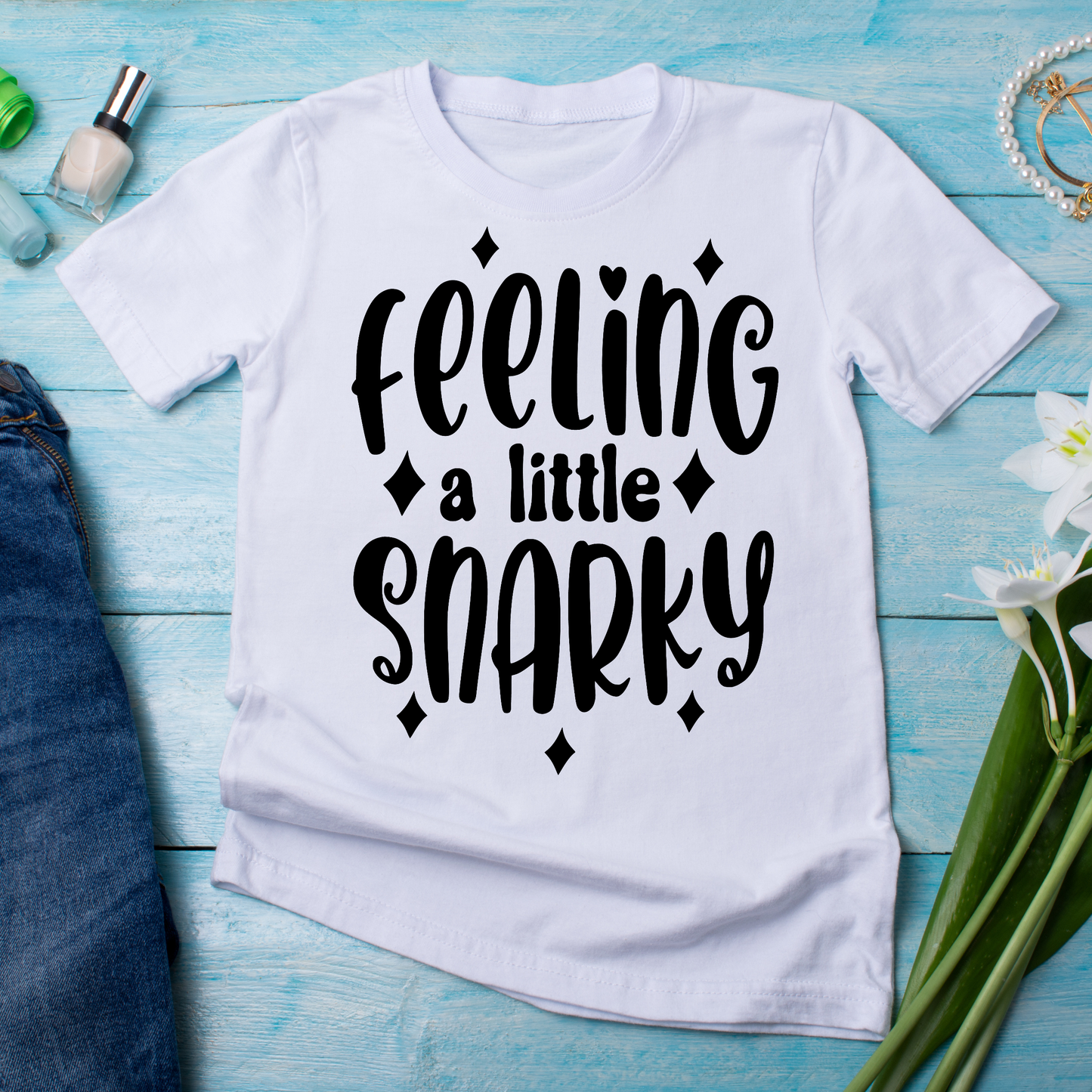 Feeling a little snarky - t shirt for women - Premium t-shirt from Lees Krazy Teez - Just $21.95! Shop now at Lees Krazy Teez