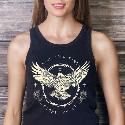 Find your fire fight for it Women's tank top - Premium t-shirt from Lees Krazy Teez - Just $19.95! Shop now at Lees Krazy Teez