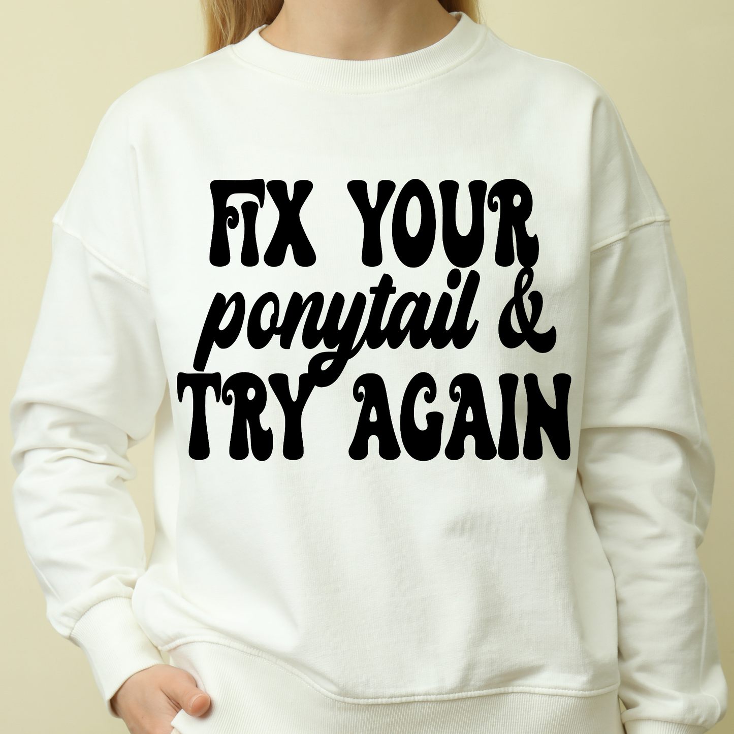Fix your ponytail and try again Women's funny hoodie - Premium t-shirt from Lees Krazy Teez - Just $39.95! Shop now at Lees Krazy Teez