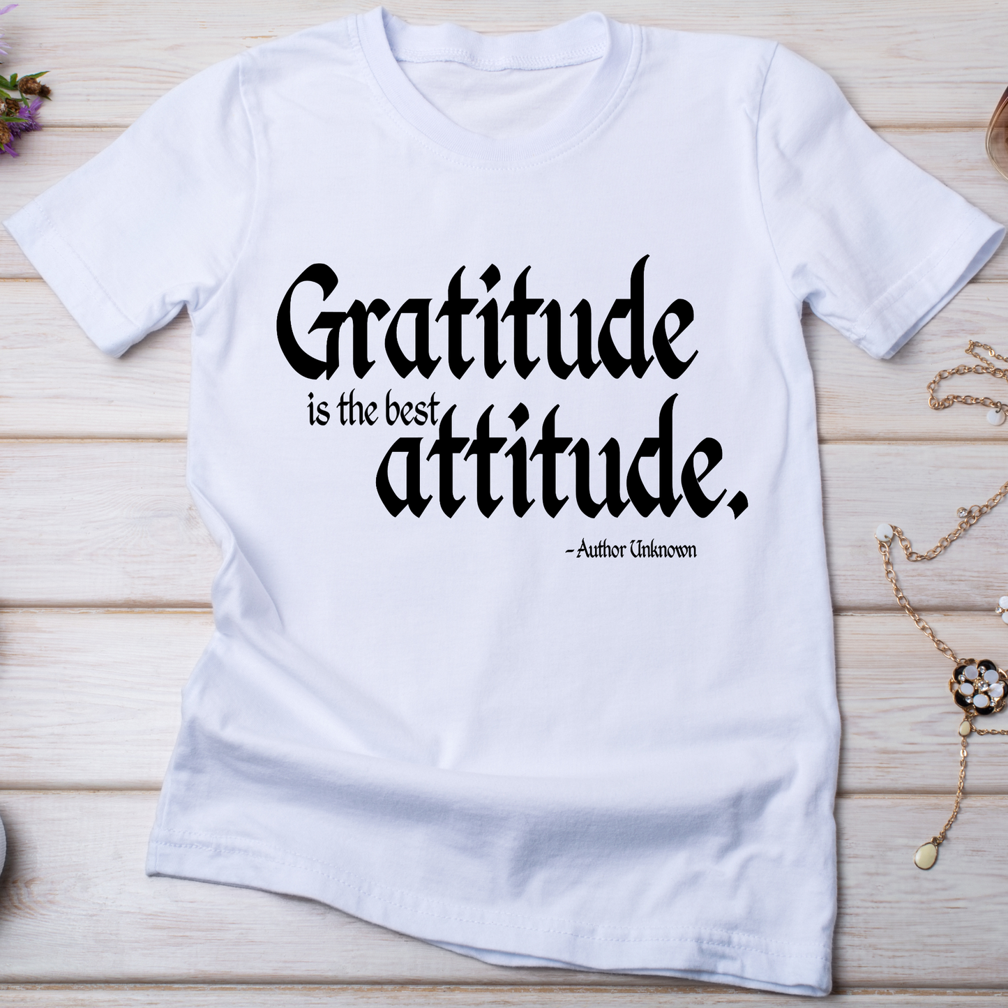 Gratitude is the best attitude Women's tee - Premium t-shirt from Lees Krazy Teez - Just $19.95! Shop now at Lees Krazy Teez