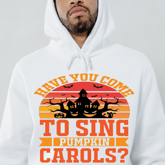 Have you come to sing pumpkin carols, Men's funny Hoodie - Premium t-shirt from Lees Krazy Teez - Just $39.95! Shop now at Lees Krazy Teez