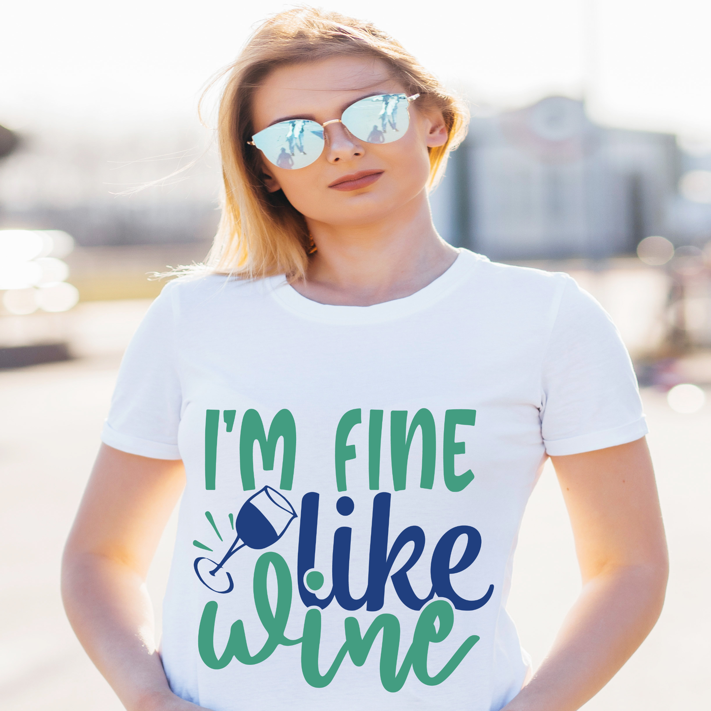 I'm fine like wine - Women's drinking phrase t-shirt - Premium t-shirt from Lees Krazy Teez - Just $19.95! Shop now at Lees Krazy Teez
