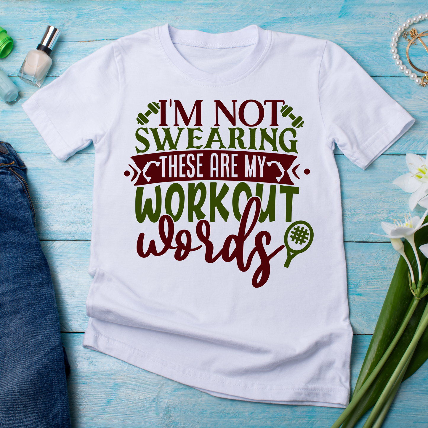 I'm not swearing these are my workrout words - unique t shirts for ladies - Premium t-shirt from Lees Krazy Teez - Just $19.95! Shop now at Lees Krazy Teez