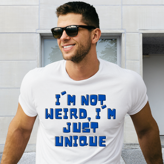 I'm not weird, I'm just unique Men's t-shirt - Premium t-shirt from Lees Krazy Teez - Just $24.95! Shop now at Lees Krazy Teez