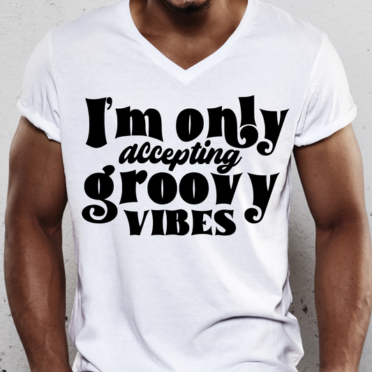 I'm only accepting groovy vibes Men's funny t-shirt - Premium t-shirt from Lees Krazy Teez - Just $19.95! Shop now at Lees Krazy Teez
