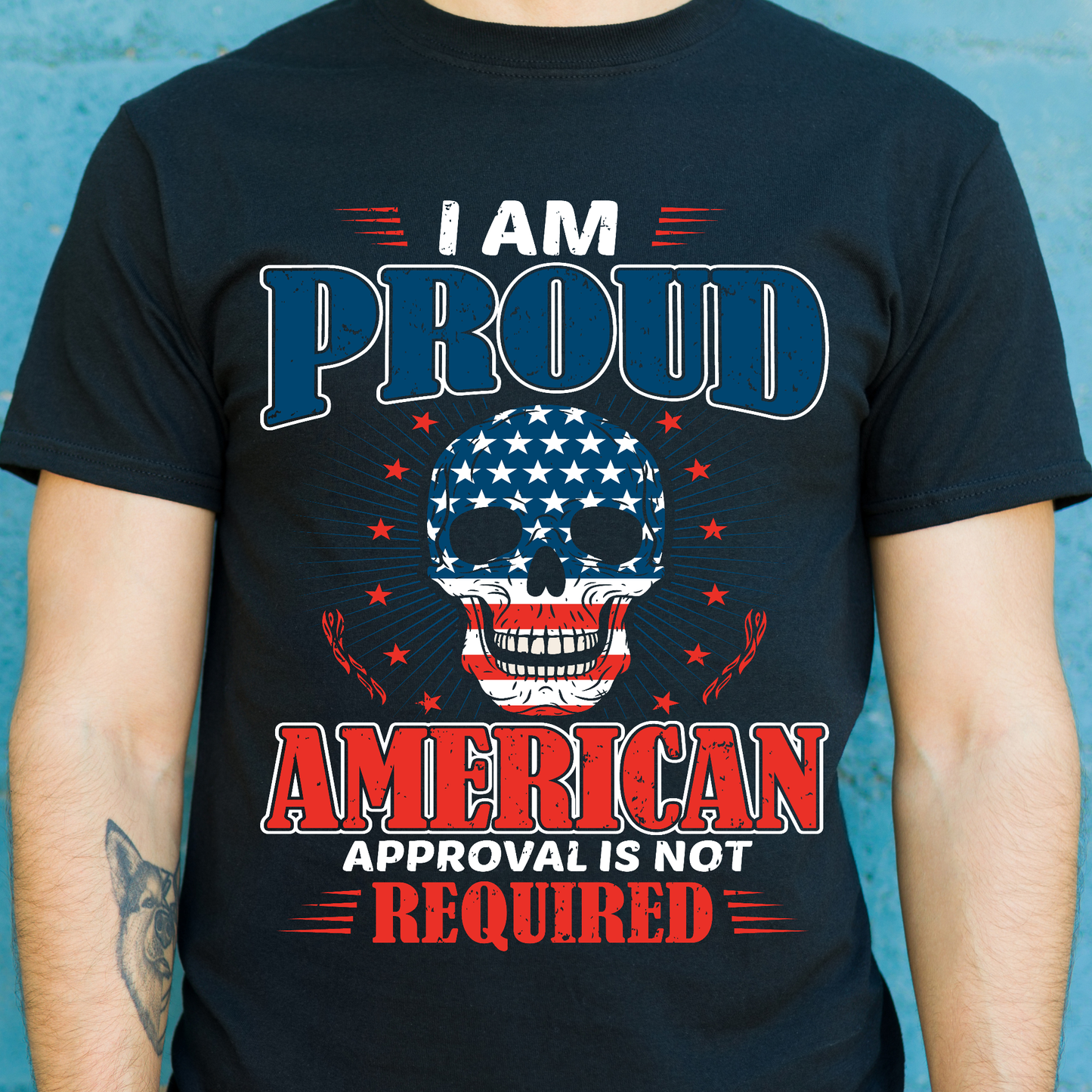 I am proud American approval is not required Patriot t-shirt - Premium t-shirt from Lees Krazy Teez - Just $19.95! Shop now at Lees Krazy Teez