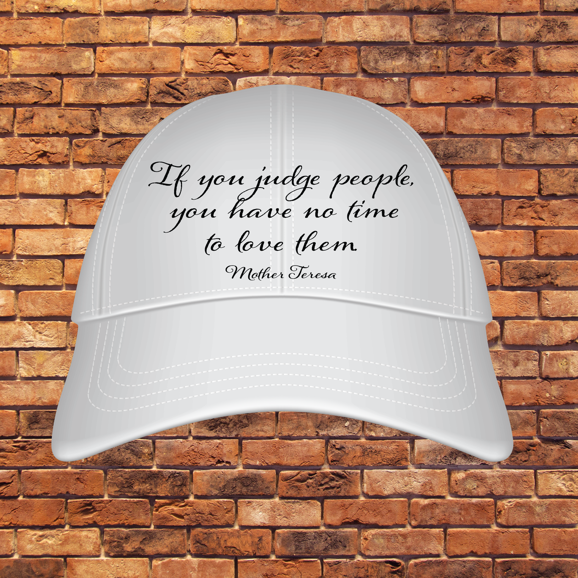 If you judge People. you have no time to love them Women's hat - Premium hat from Lees Krazy Teez - Just $29.95! Shop now at Lees Krazy Teez