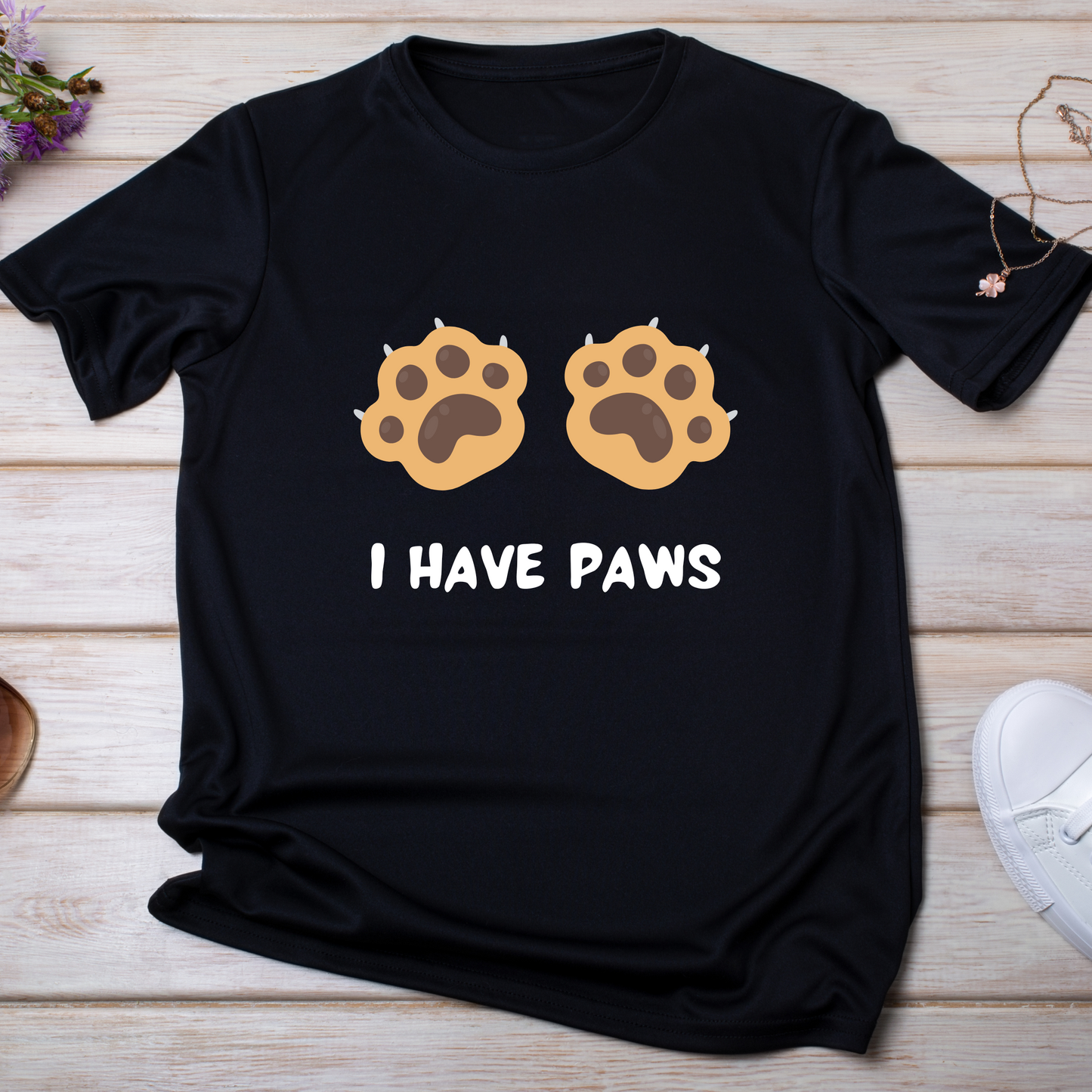 I have paws - Women's funny dog t-shirt - Premium t-shirt from Lees Krazy Teez - Just $19.95! Shop now at Lees Krazy Teez