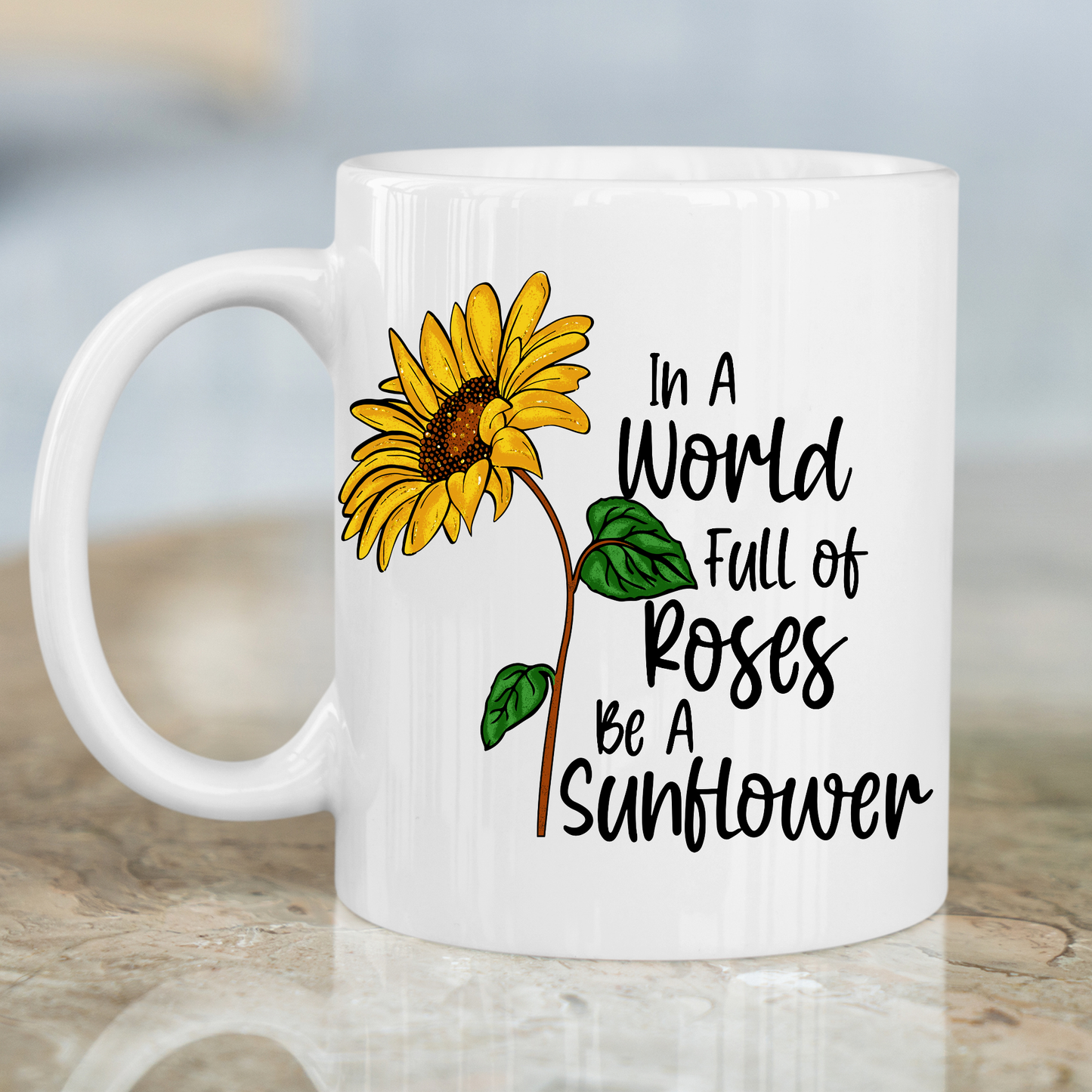 In a world full of roses be a sunflower Mug - Premium mugs from Lees Krazy Teez - Just $24.95! Shop now at Lees Krazy Teez