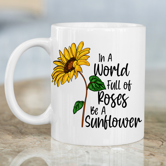 In a world full of roses be a sunflower Mug - Premium mugs from Lees Krazy Teez - Just $24.95! Shop now at Lees Krazy Teez