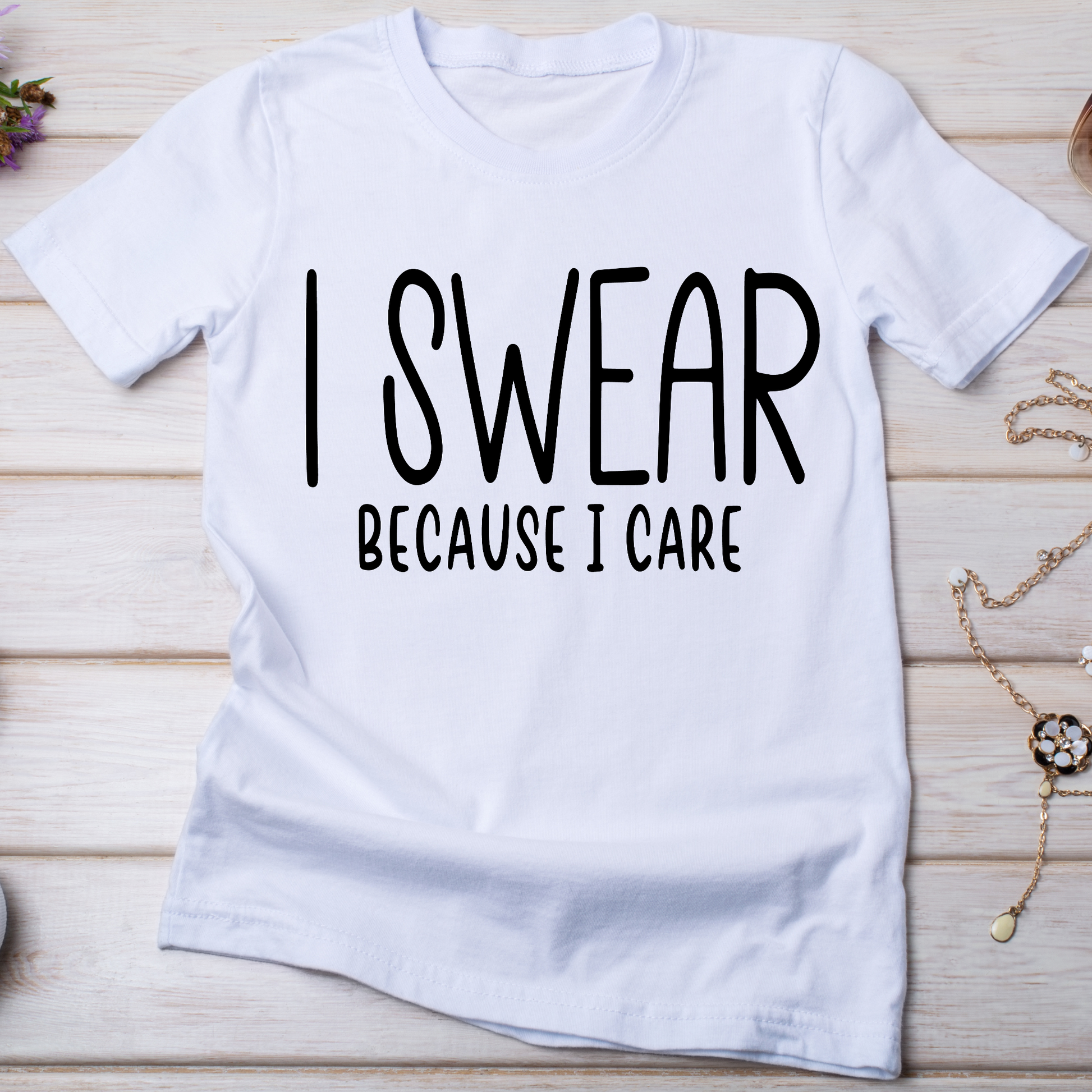 I swear because i care Women's awesome t-shirt - Premium t-shirt from Lees Krazy Teez - Just $19.95! Shop now at Lees Krazy Teez