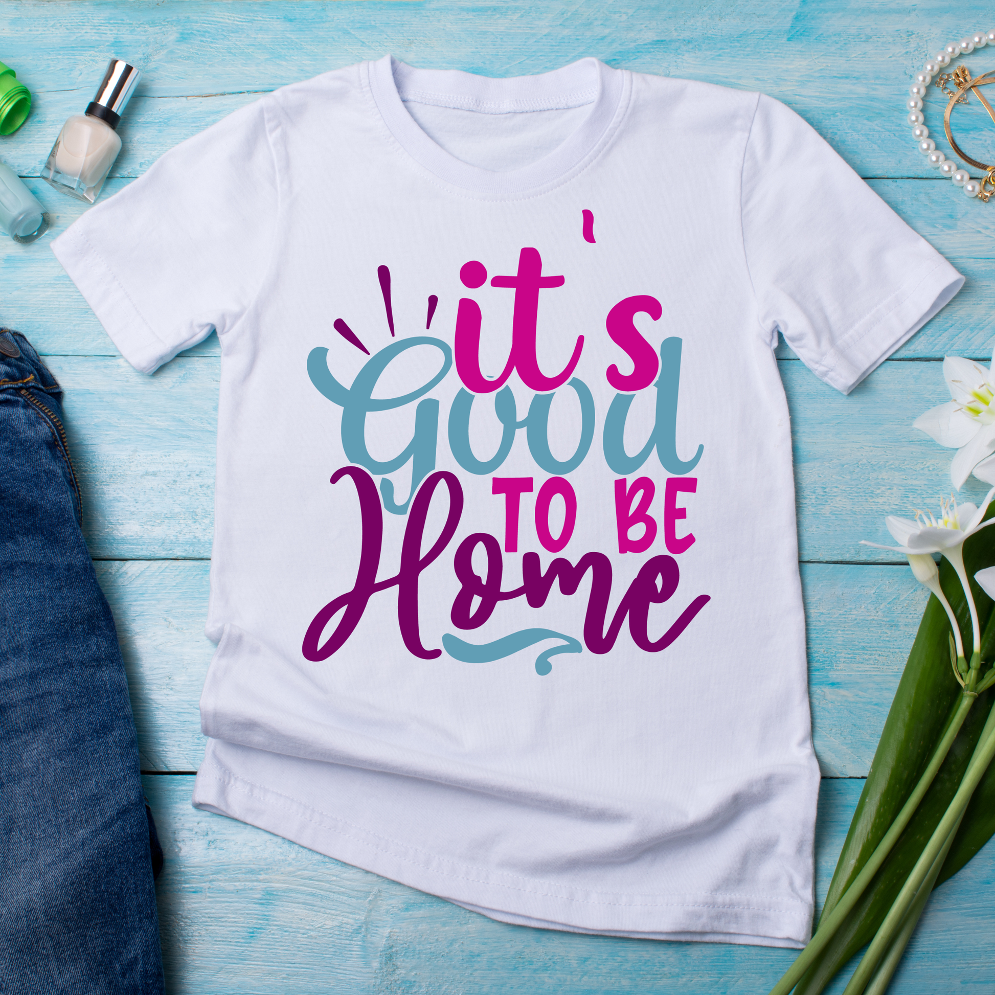 It's good to be home ladies tee - unique t shirts for ladies - Premium t-shirt from Lees Krazy Teez - Just $19.95! Shop now at Lees Krazy Teez