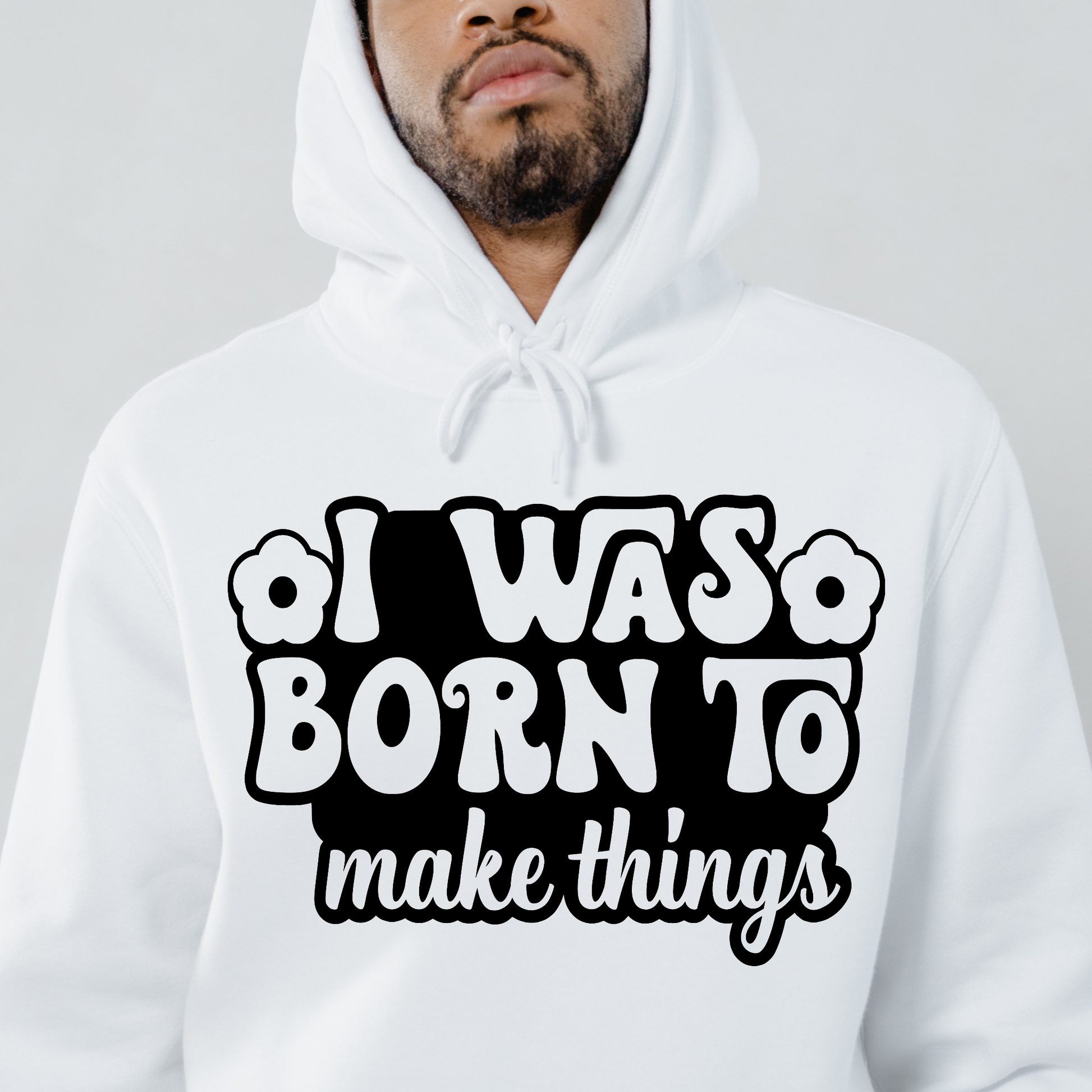 I was born to make things Men's funny hoodie - Premium t-shirt from Lees Krazy Teez - Just $39.95! Shop now at Lees Krazy Teez