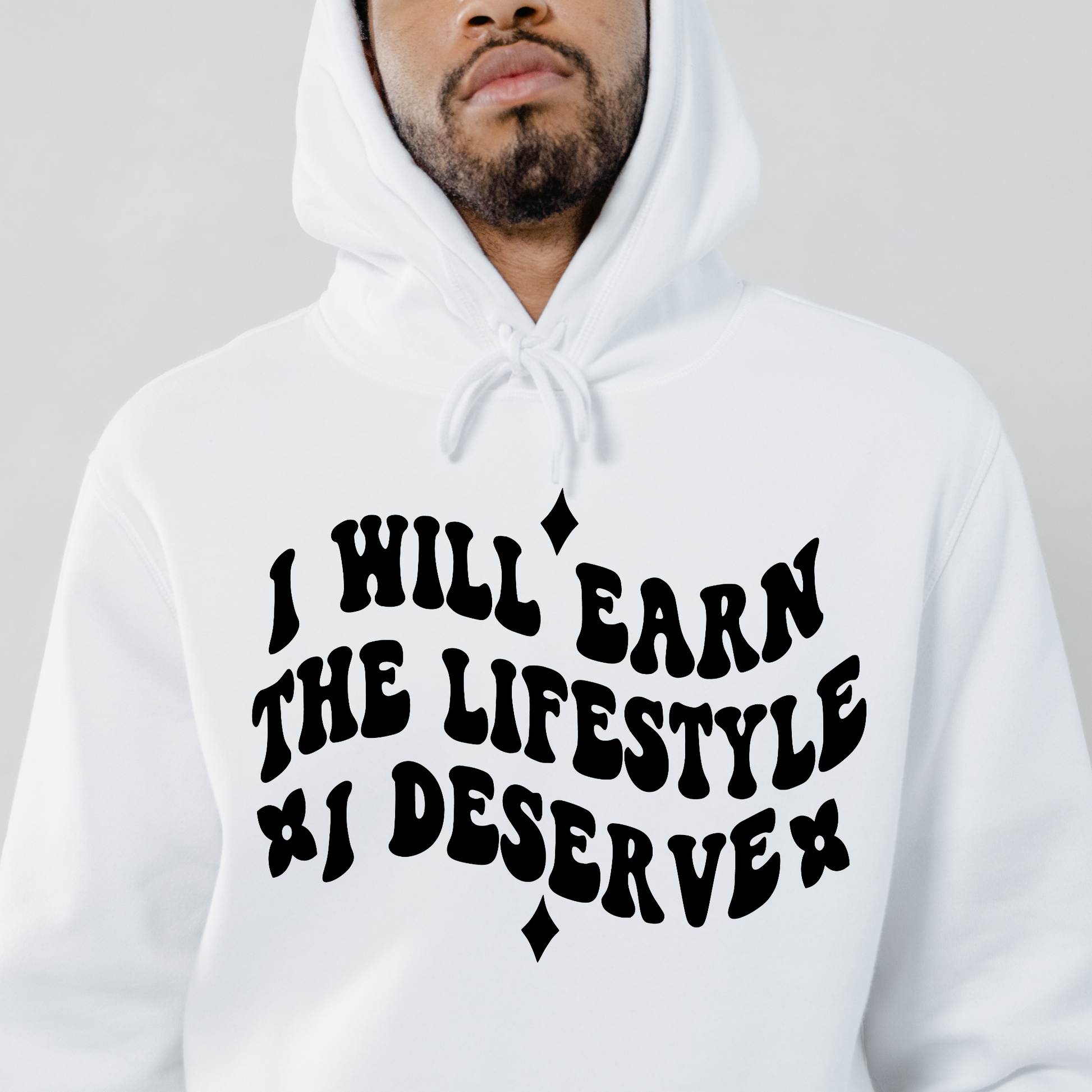 I will earn the lifestyle i deserve Men's funny hoodie - Premium t-shirt from Lees Krazy Teez - Just $39.95! Shop now at Lees Krazy Teez