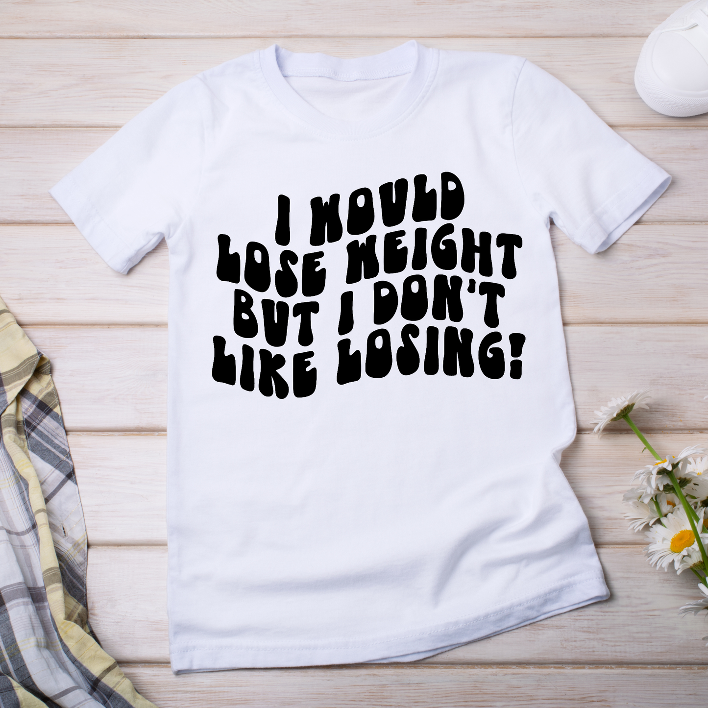 I would lose weight but i don't like losing - women's funny t-shirt - Premium t-shirt from Lees Krazy Teez - Just $21.95! Shop now at Lees Krazy Teez