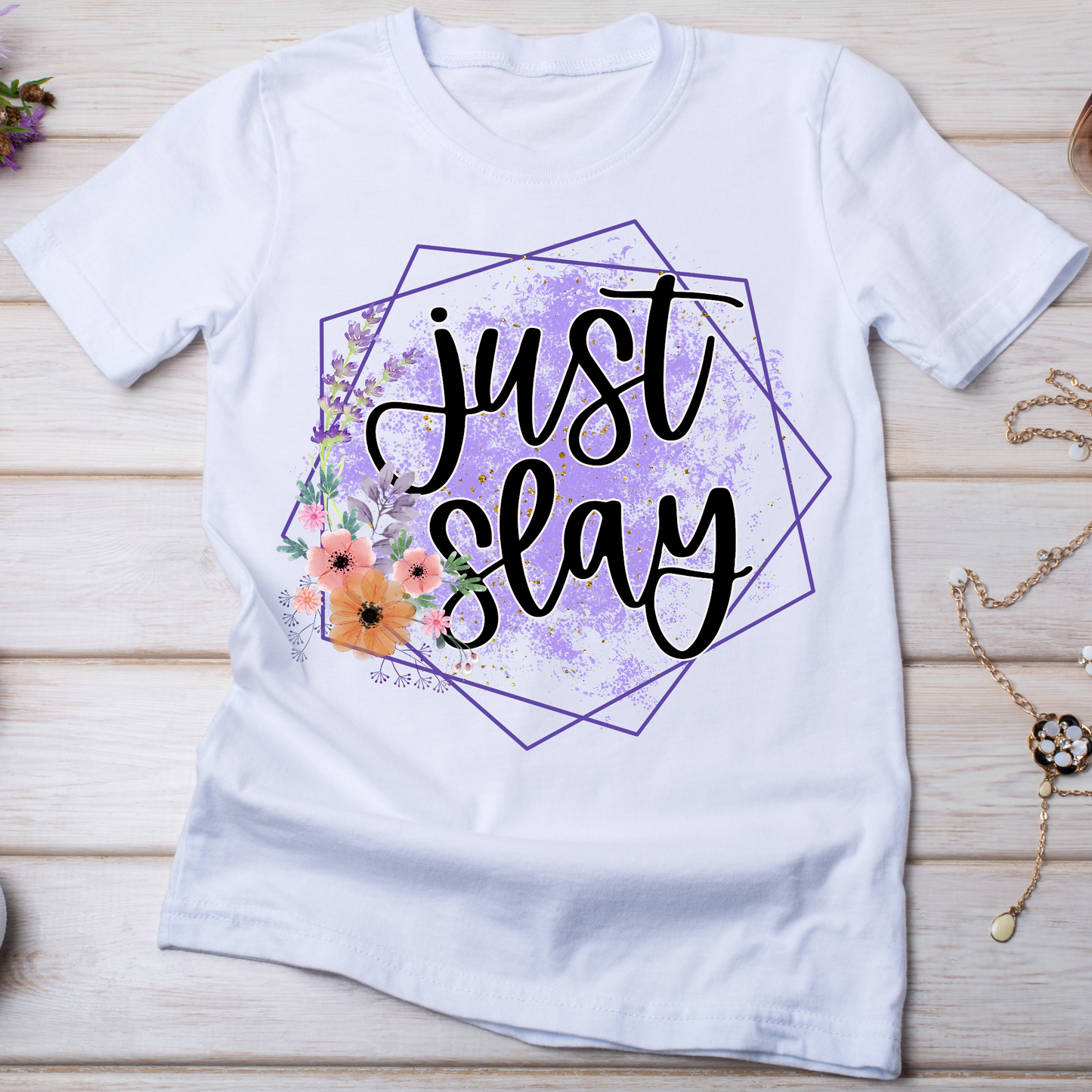 Just slay flower decor women's shirt - funny offensive t shirt - Premium t-shirt from Lees Krazy Teez - Just $19.95! Shop now at Lees Krazy Teez