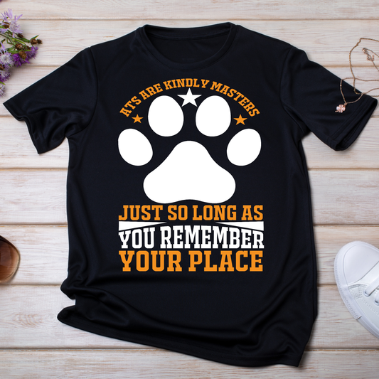 Just so long as you remember your place dog animal t-shirt - Premium t-shirt from Lees Krazy Teez - Just $19.95! Shop now at Lees Krazy Teez