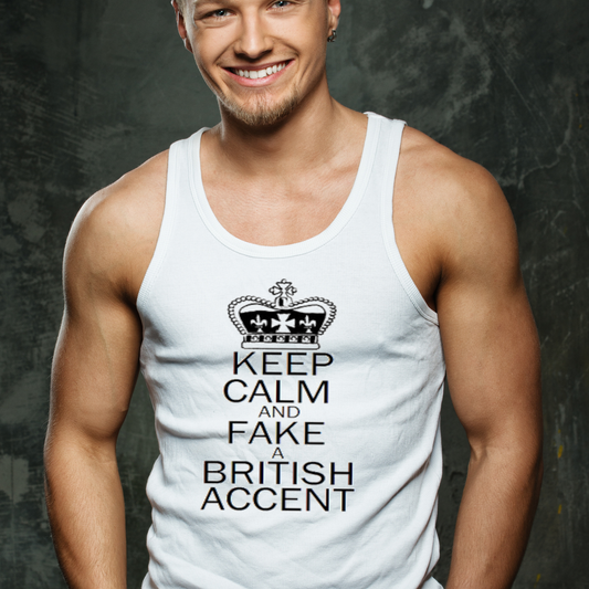 Keep calm and fake a British accent Funny Men's tank top - Premium t-shirt from Lees Krazy Teez - Just $19.95! Shop now at Lees Krazy Teez