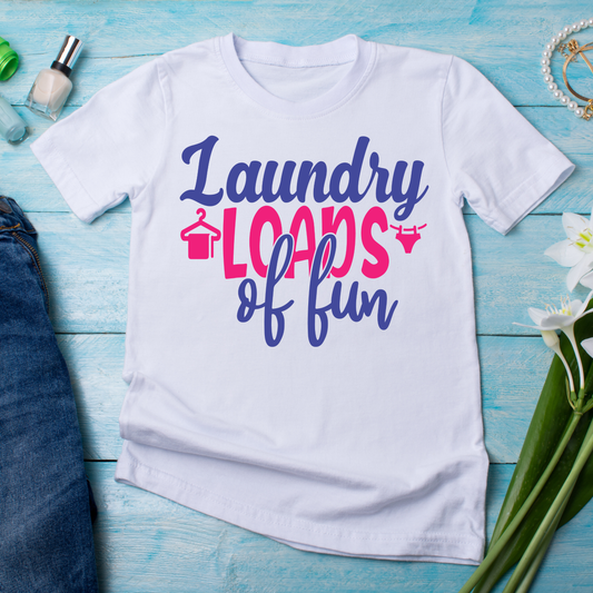 Laundry loads of fun Womens ladies tee shirt - Premium t-shirt from Lees Krazy Teez - Just $19.95! Shop now at Lees Krazy Teez