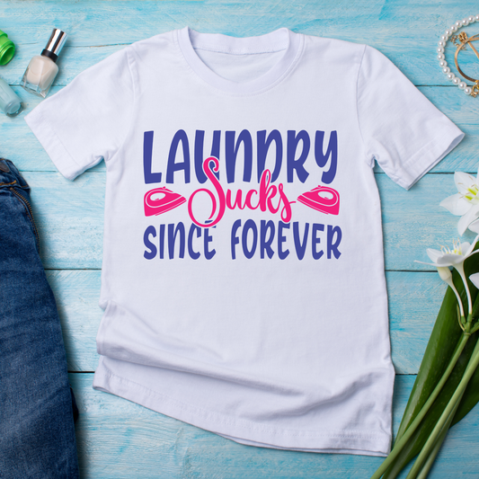 Laundry sucks since forever funny Women's tee - Premium t-shirt from Lees Krazy Teez - Just $21.95! Shop now at Lees Krazy Teez