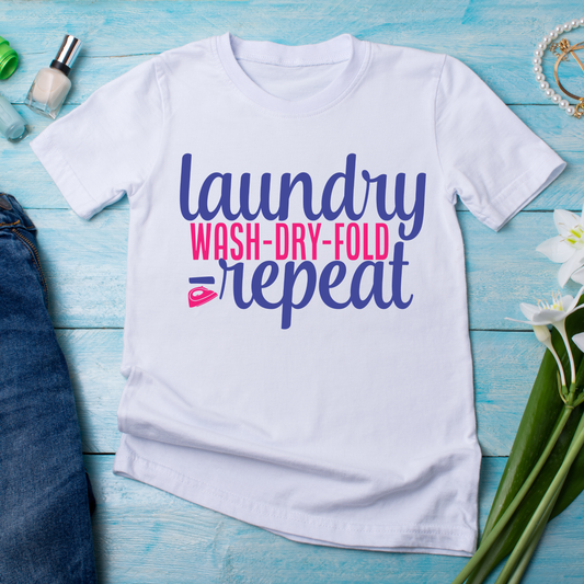 Laundry wash dry fold repeat  funny t shirt - Premium t-shirt from Lees Krazy Teez - Just $19.95! Shop now at Lees Krazy Teez