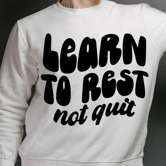 Learn to rest not quit Men's long sleeve t-shirt - Premium t-shirt from Lees Krazy Teez - Just $29.95! Shop now at Lees Krazy Teez