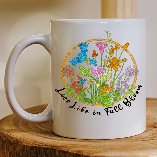 Live life in full bloom flower decor Mug - Premium mugs from Lees Krazy Teez - Just $24.95! Shop now at Lees Krazy Teez