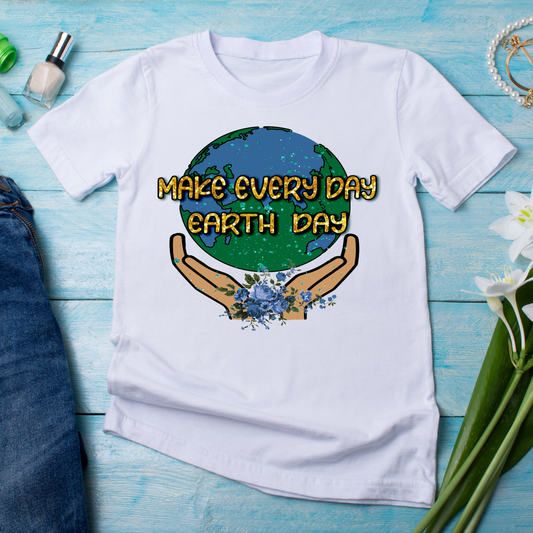 Make everyday earth day t shirt - Save our planet tee - Premium t-shirt from Lees Krazy Teez - Just $19.95! Shop now at Lees Krazy Teez