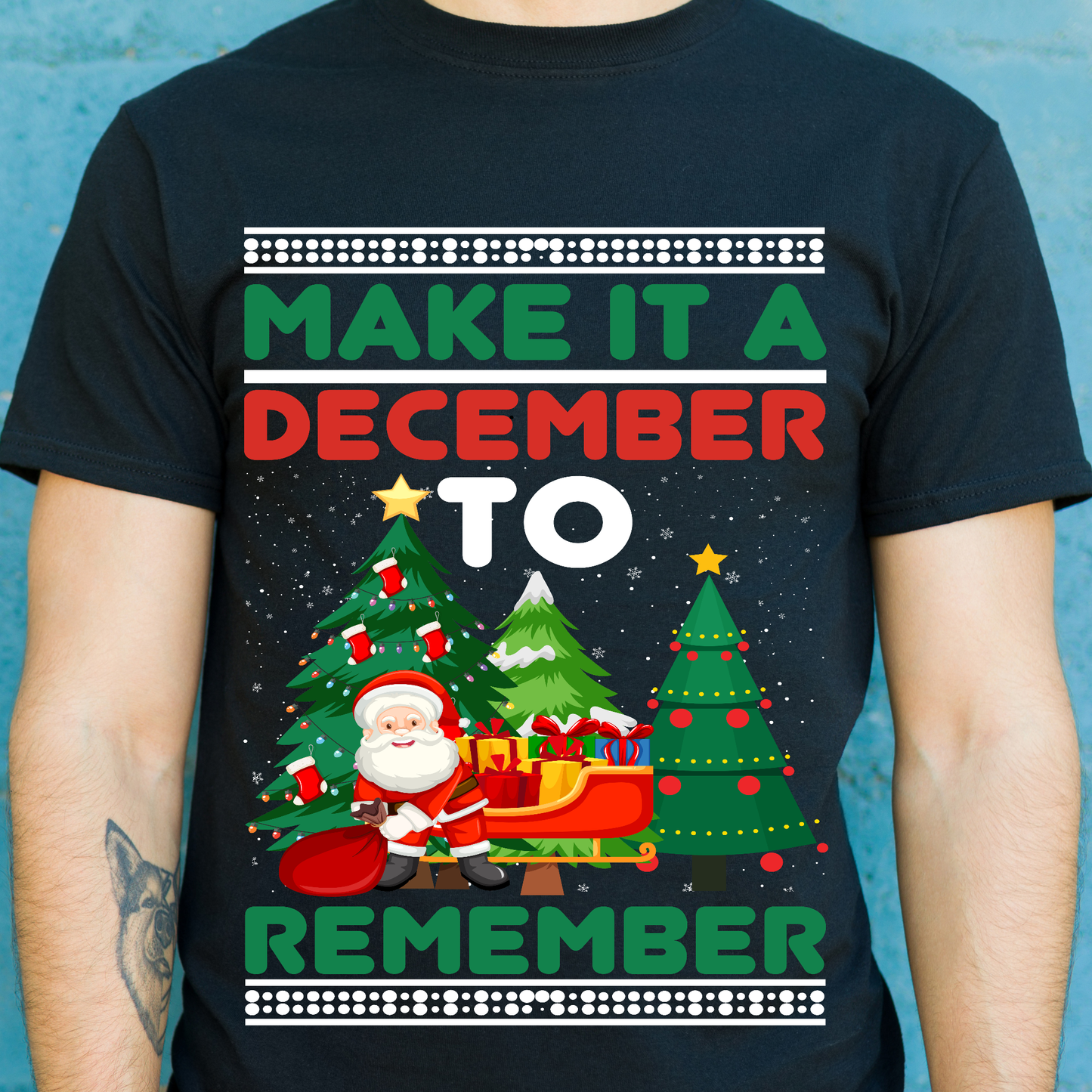 Make it a December to remember santa Men's christmas t-shirt - Premium t-shirt from Lees Krazy Teez - Just $19.95! Shop now at Lees Krazy Teez