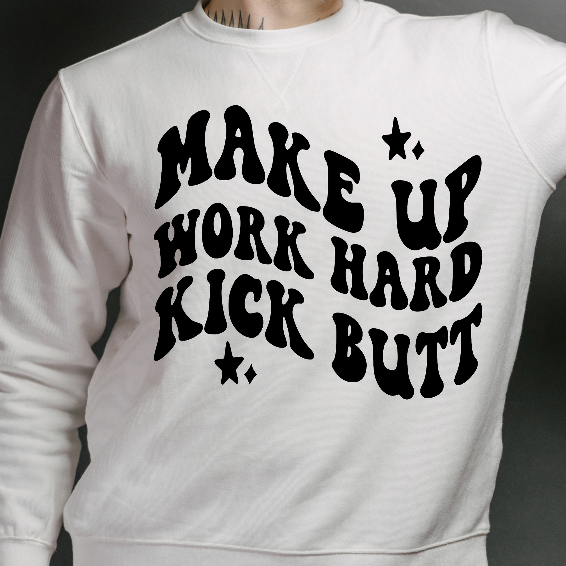 Make up work hard kick butt Men's long sleeve t-shirt - Premium t-shirt from Lees Krazy Teez - Just $29.95! Shop now at Lees Krazy Teez